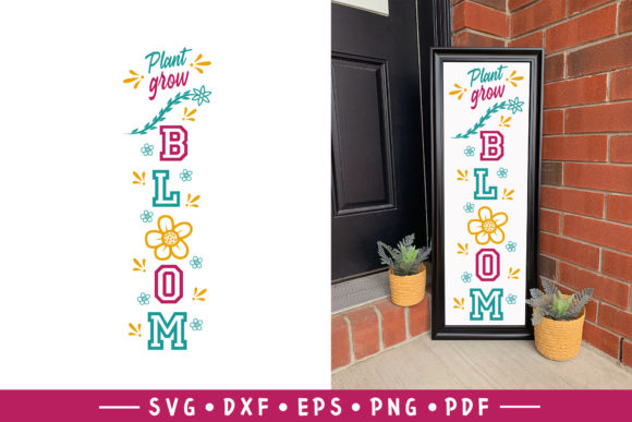 Spring Porch Sign SVG - Plant Grow Bloom